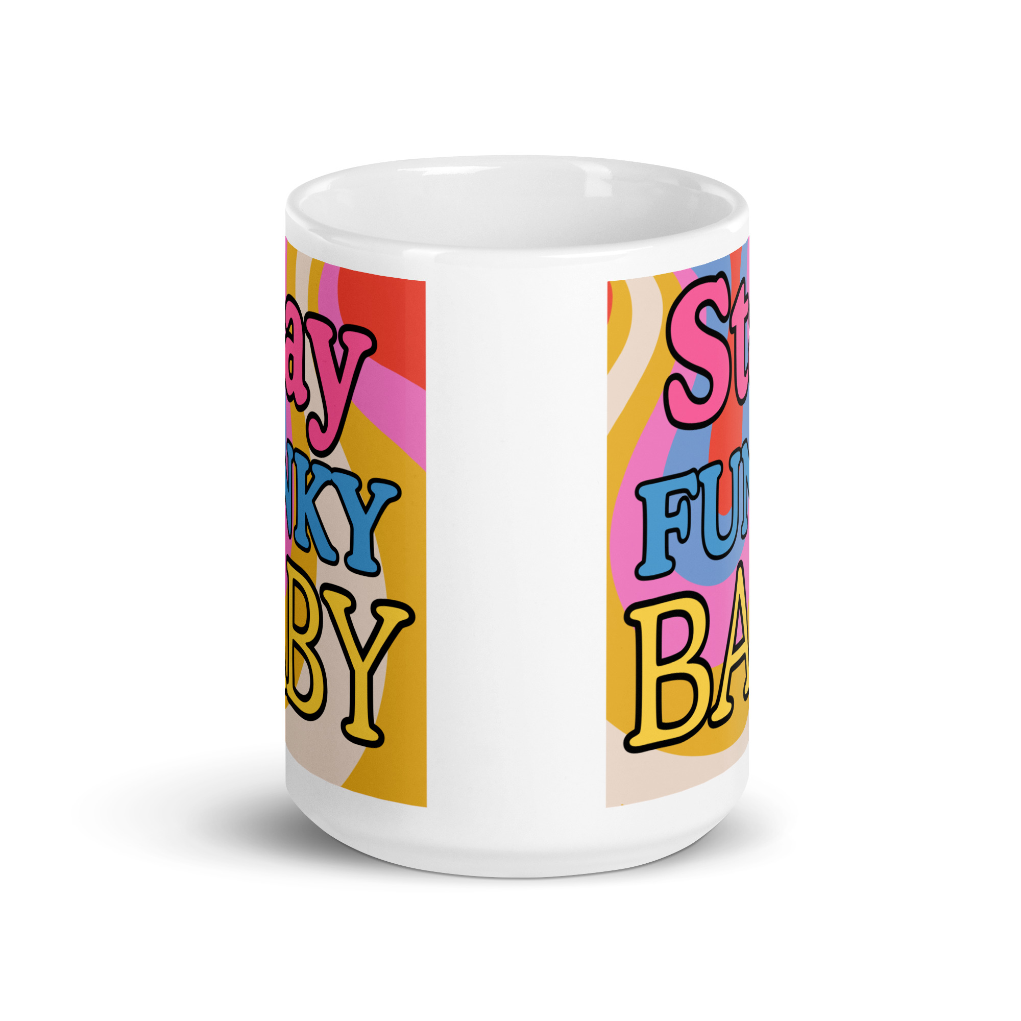 Stay Funky Baby White Glossy Mug - Image 6