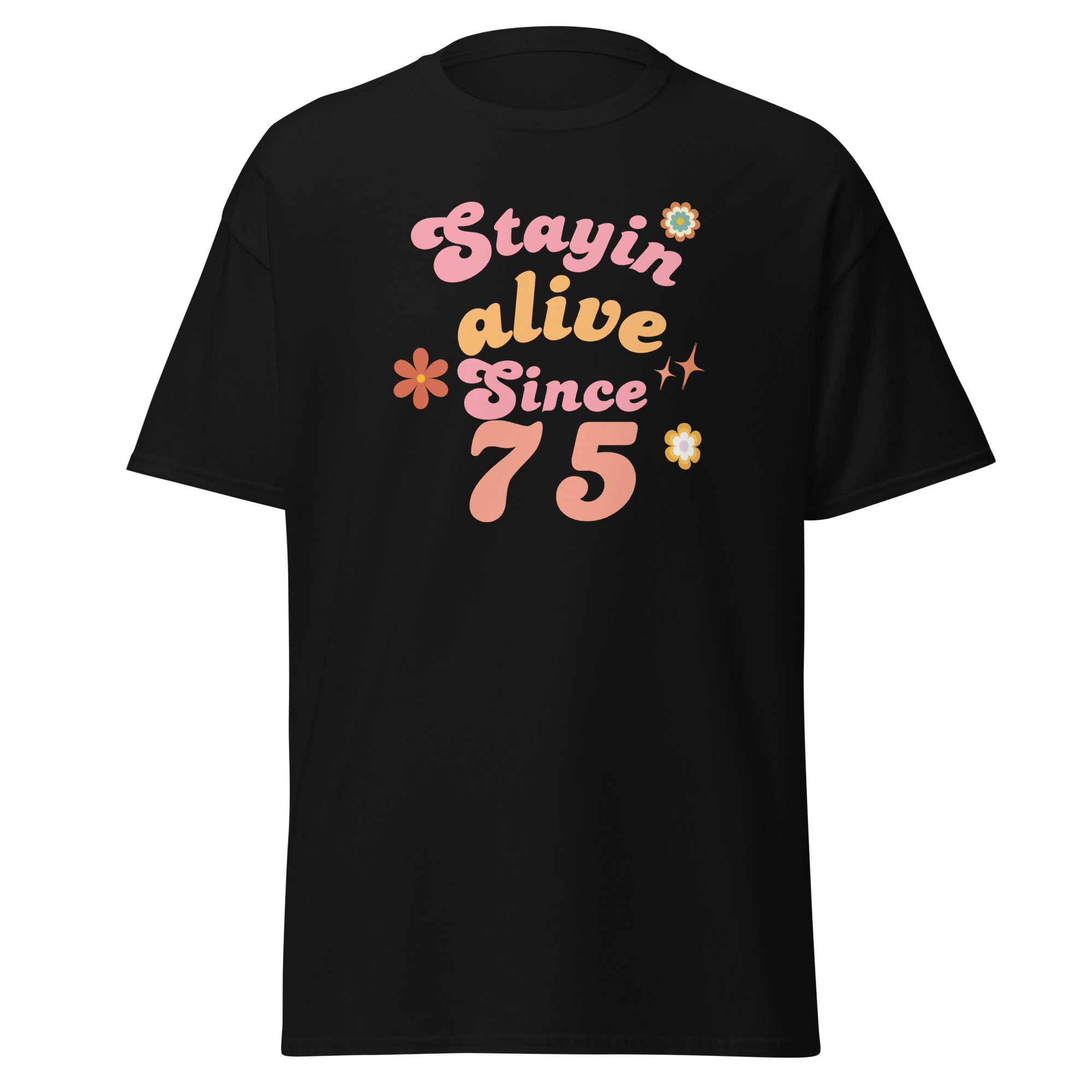 Stayin’ Alive Since ’75 Retro Tee - Image 2